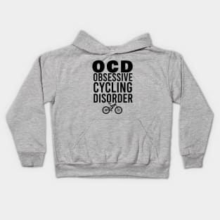 OCD Obsessive cycling disorder Kids Hoodie